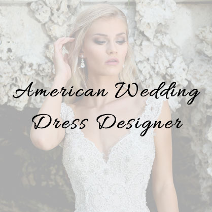 American Wedding Dress Designer 